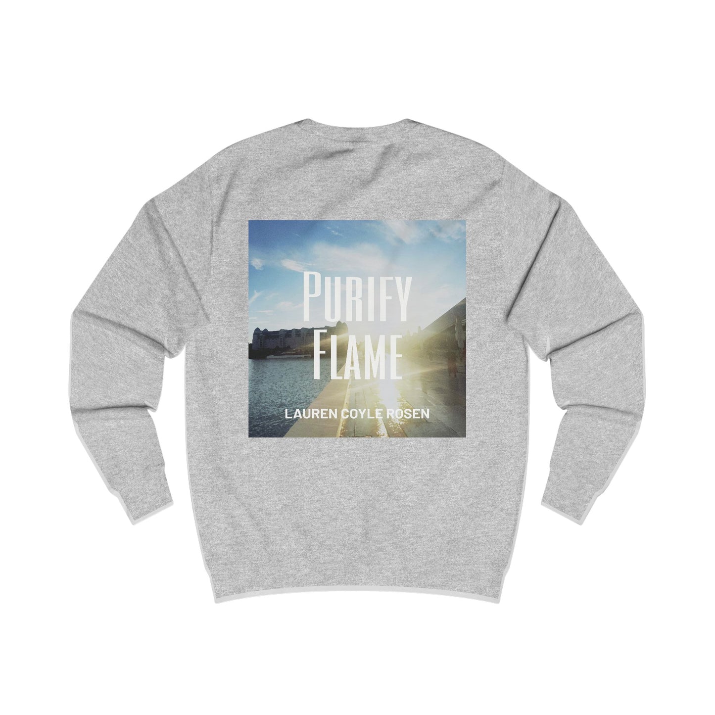 Purify Flame Unisex Sweatshirt
