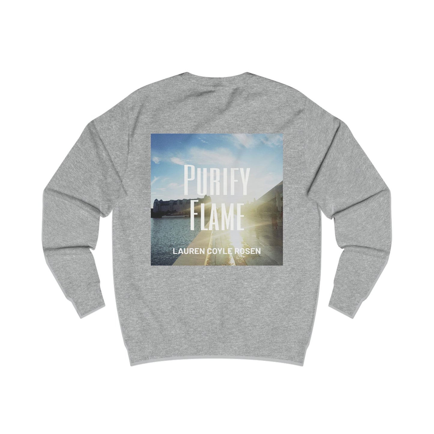 Purify Flame Unisex Sweatshirt