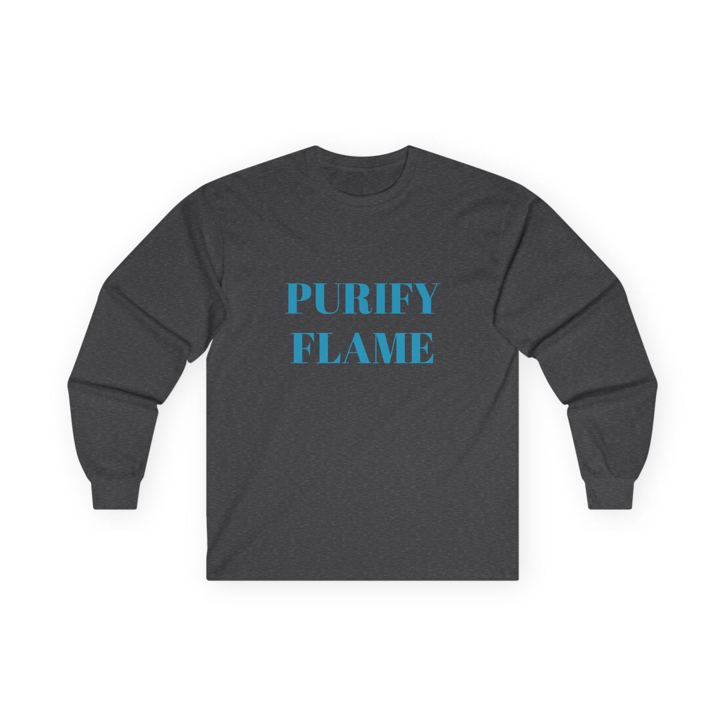 Purify Flame Unisex Long Sleeve Tee