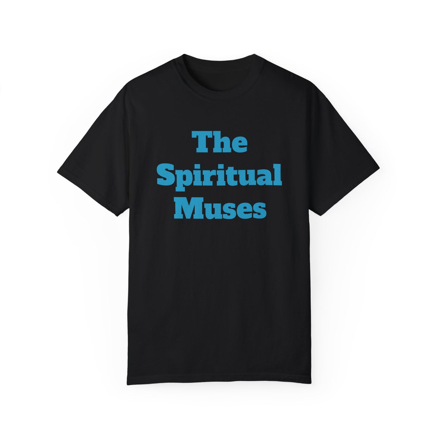 The Spiritual Muses Unisex Garment-Dyed T-Shirt