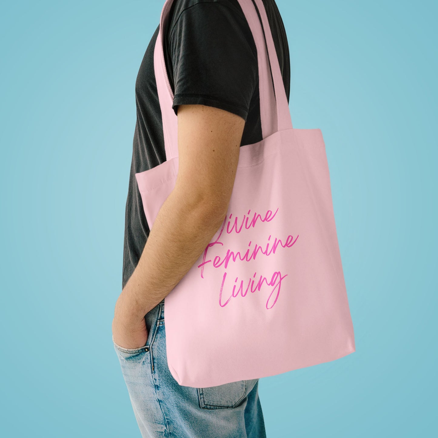 Divine Feminine Living Cotton Tote — Inspirational Pink Script Market Bag