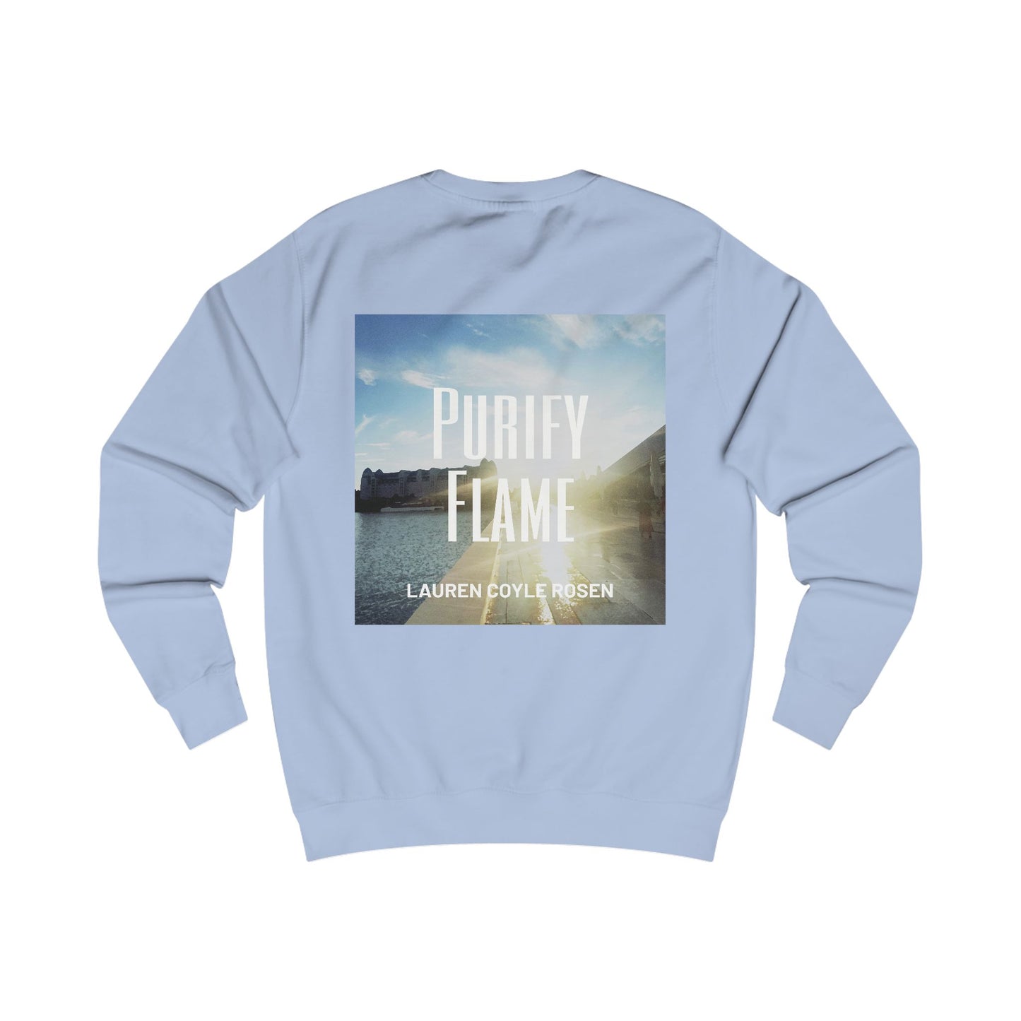 Purify Flame Unisex Sweatshirt