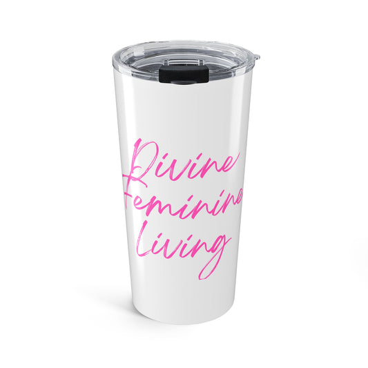 Tumbler — "Divine Feminine Living" Pink Script Insulated Travel Cup