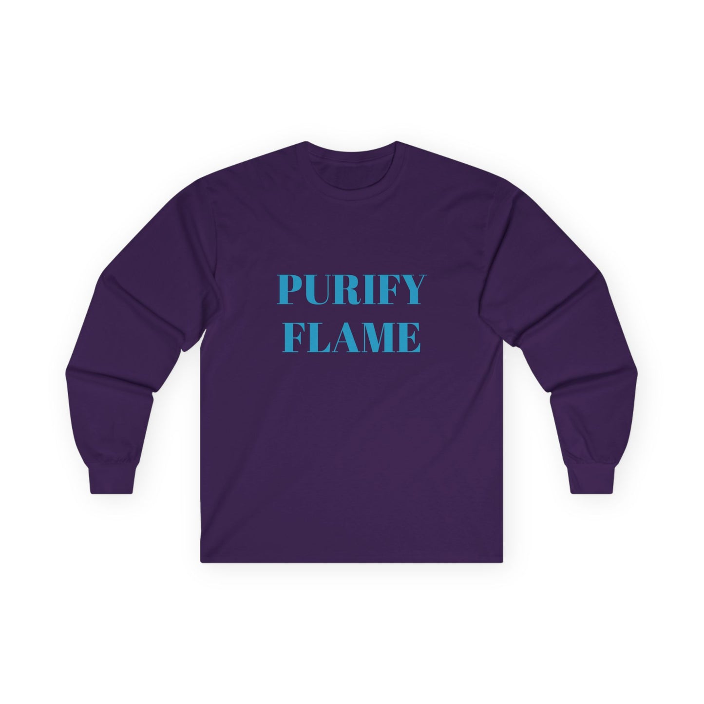 Purify Flame Unisex Long Sleeve Tee
