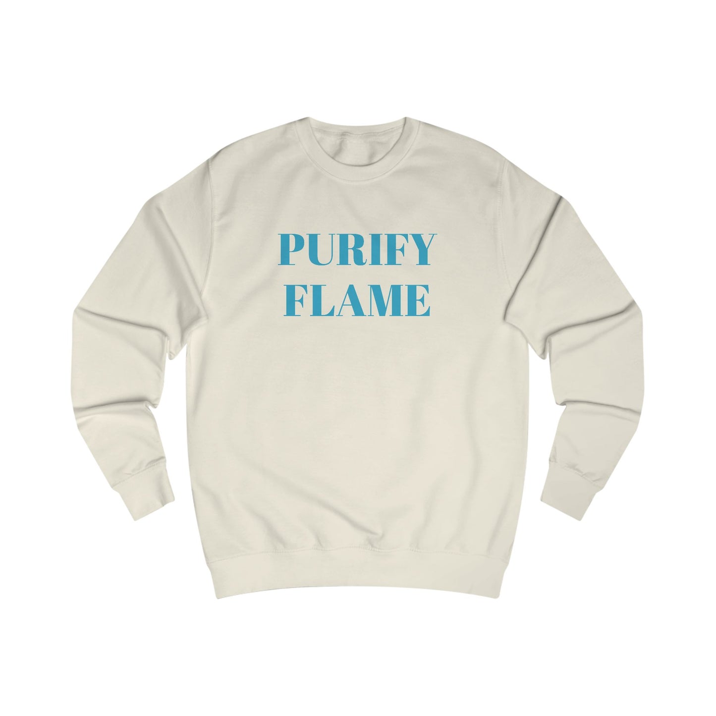 Purify Flame Unisex Sweatshirt