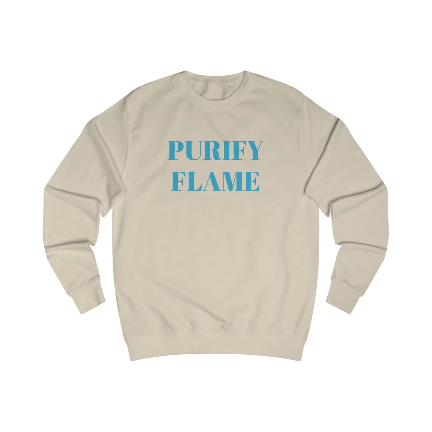 Purify Flame Unisex Sweatshirt