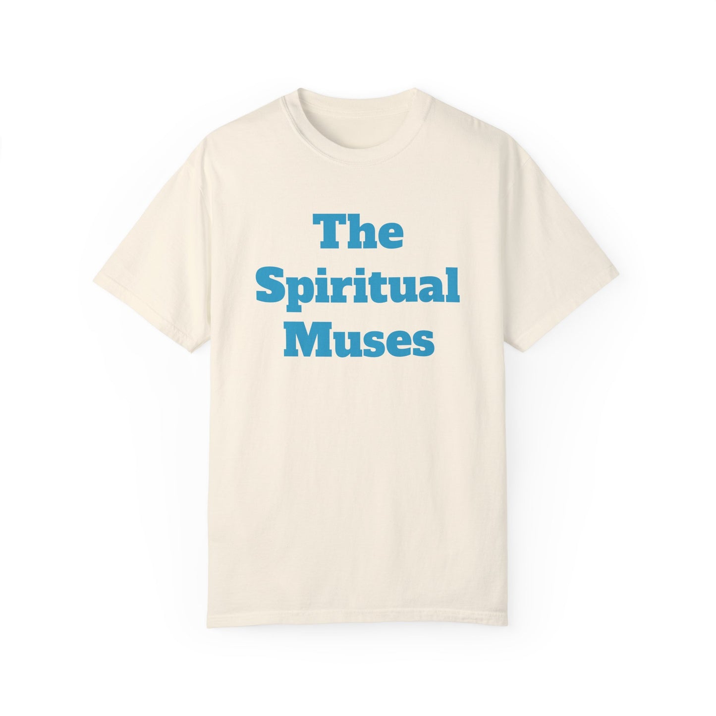 The Spiritual Muses Unisex Garment-Dyed T-Shirt
