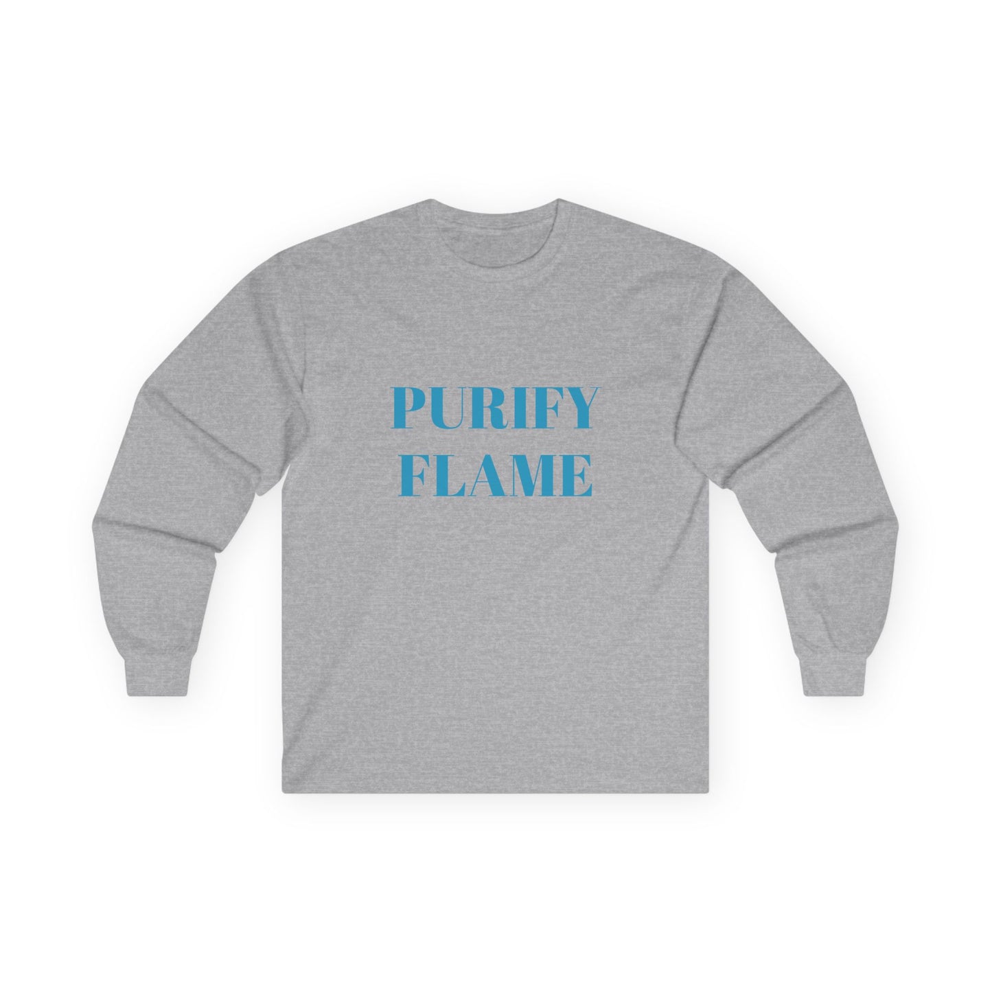 Purify Flame Unisex Long Sleeve Tee