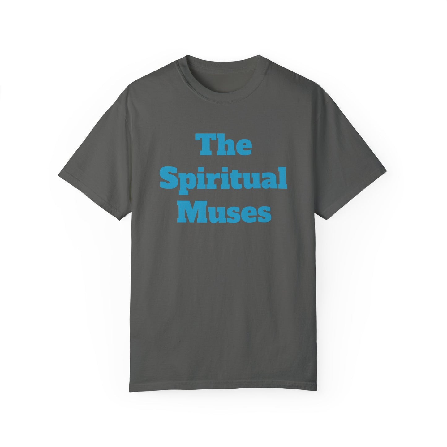 The Spiritual Muses Unisex Garment-Dyed T-Shirt