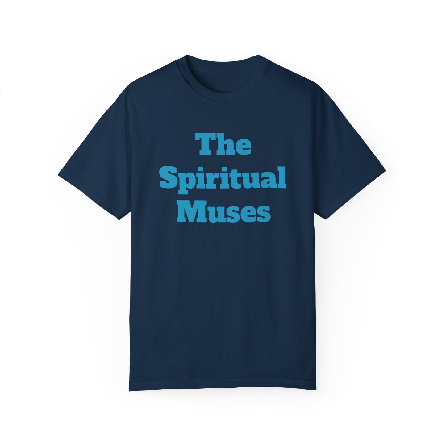 The Spiritual Muses Unisex Garment-Dyed T-Shirt
