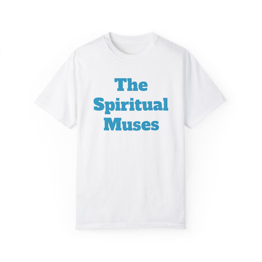 The Spiritual Muses Unisex Garment-Dyed T-Shirt